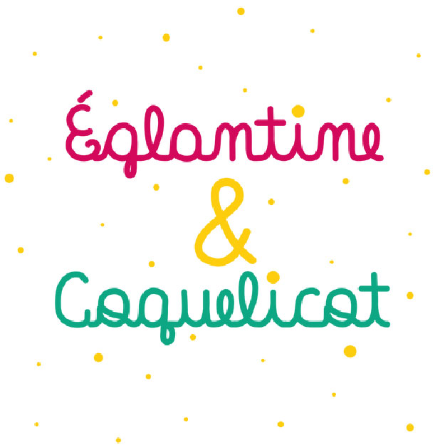 Églantine & Coquelicot